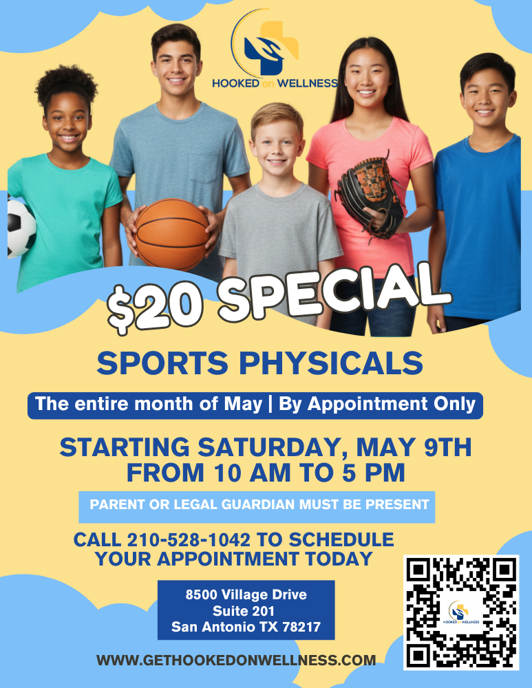 Promotional flyer for Get Hooked on Wellness featuring a $20 Sports Physicals special for May 2026 in San Antonio, TX. The flyer includes details for a special event on Saturday, May 9, from 10 AM to 5 PM at 8500 Village Drive, Suite 201. Requirements listed: parent presence, school form, and glasses/contacts if used. Payment is credit/debit only; no cash or insurance. Contact 210-528-1042 or visit gethookedonwellness.com to schedule.